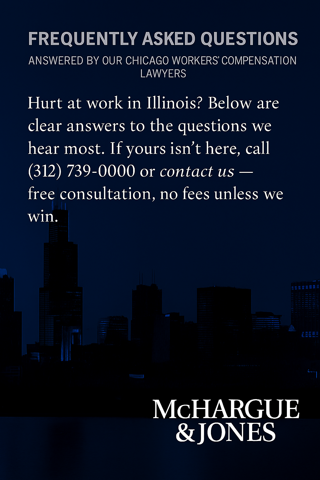 Chicago Workers’ Compensation FAQ (2025 Answers) | McHargue & Jones, LLC