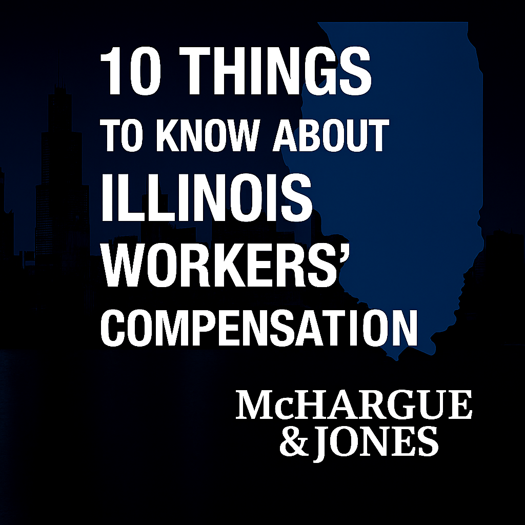 10 Things to Know About Illinois Workers’ Compensation
